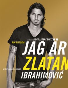 I am Zlatan Ibrahimović