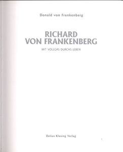 Richard von Frankenberg - Mit Vollgas durchs Leben