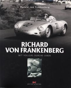 Richard von Frankenberg - Mit Vollgas durchs Leben