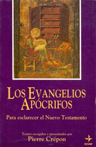 Los Evangelios Apócrifos