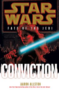 Star Wars: Fate of the Jedi - Conviction