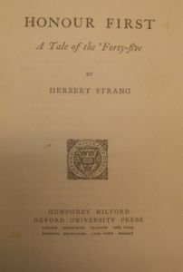 Honour First: A Tale of the 'Forty-five