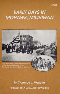 Early Days in Mohawk, Michigan