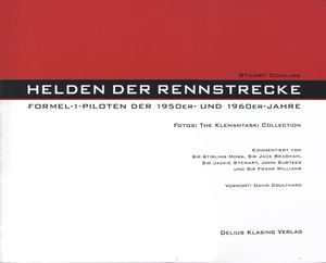 Helden der Rennstrecke - Formel 1 Piloten der 1950er- und 1960er-Jahre