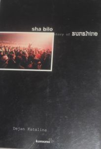Sha Bilo; Story of Sunshine