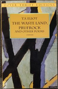 The Waste Land, Prufrock and Other Poems
