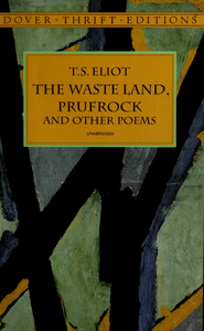 The Waste Land, Prufrock and Other Poems