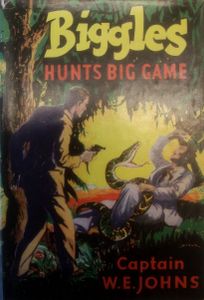 Biggles Hunts Big Game