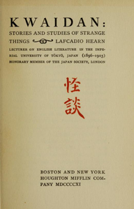 Kwaidan: Stories and Studies of Strange Things