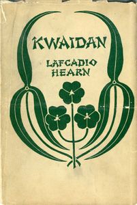 Kwaidan: Stories and Studies of Strange Things