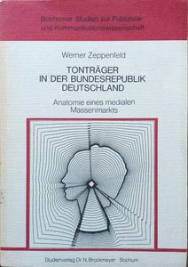 Tonträger in der Bundesrepublik Deutschland (Anatomie eines medialen Massenmarktes)