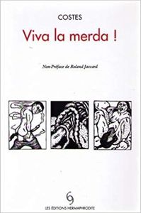 Viva la Merda !