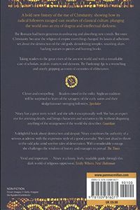 The Darkening Age: The Christian Destruction of the Classical World