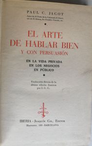 El Arte De Hablar Bien Y Con Persuasión