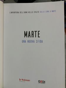 L'Avventura Dell'Uomo Nello Spazio. Dalla Luna A Marte - Marte. Una Nuova Sfida