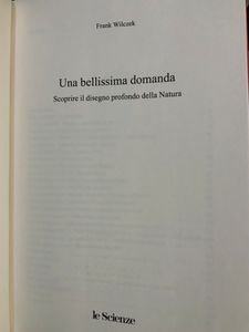 Una Bellissima Domanda. Scoprire Il Disegno Profondo Della Natura