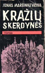 Kražių Skerdynės 1 Tomas