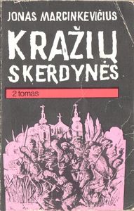Kražių Skerdynės 2 Tomas