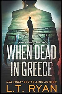 When Dead in Greece