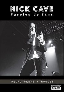 Nick Cave: Paroles de fans