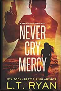 Never Cry Mercy
