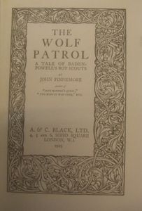 The Wolf Patrol: A Tale of Baden-Powell's Boy Scouts