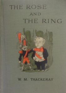 The Rose and the Ring or the History of the Prince Giglio and Prince Bulbo