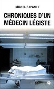 Chroniques d'un Médecin Légiste