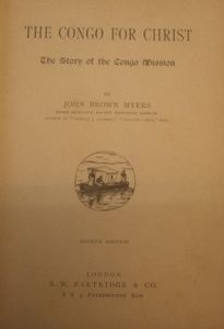 The Congo for Christ: The Story of the Congo Mission