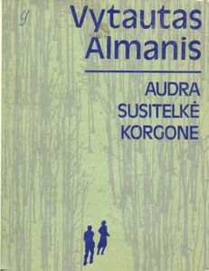 Audra Susitelkė Korgone