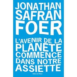 L'Avenir de la planète commence dans notre assiette