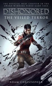 Dishonored: The Veiled Terror