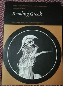 Reading Greek: Grammar, Vocabulary and Exercises