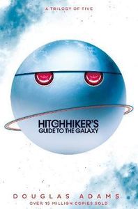 The Hitchhiker's Guide to the Galaxy (The Complete Trilogy of Five)