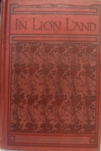 In Lion Land: The Story of Livingstone and Stanley