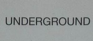 Underground