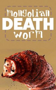 Mongolian Death Worm