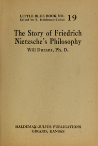 The Story of Friedrich Nietzsche's Philosophy