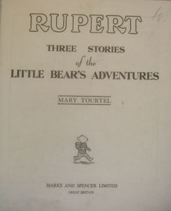 Rupert: Three Stories of the Little Bear's Adventures