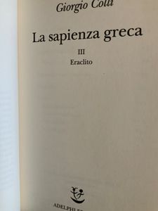 La Sapienza Greca. Vol. III. Eraclito.