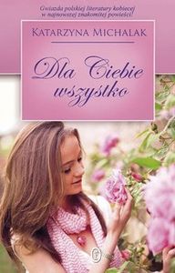 Dla Ciebie Wszystko