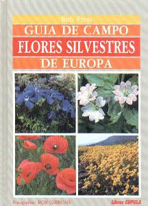 Guía de Campo de las Flores Silvestres de Europa