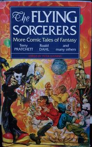 The Flying Sorcerers: More Comic Tales of Fantasy