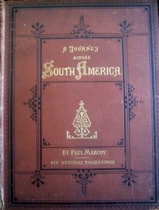 A Journey Across South America: From the Pacific Ocean to the Atlantic Ocean - Half-Vol. I