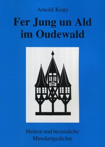 Fer Jung un Ald im Oudewald