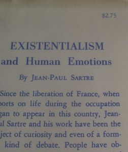 Existentialism and Human Emotions