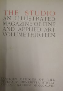 The Studio: An Illustrated Magazine of Fine and Applied Art - Volume Thirteen