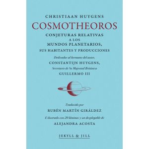 Cosmotheoros. Conjeturas relativas a los mundos planetarios, sus habitantes y producciones