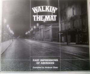 Walkin' the Mat: Past Impressions of Aberdeen