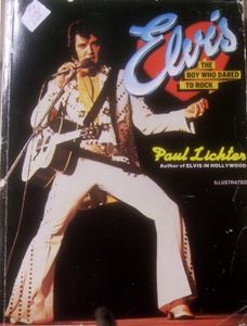 Elvis: The Boy Who Dared to Rock